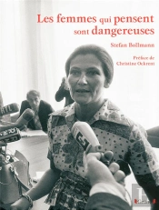 Les Femmes Qui Pensent Sont Dangereuses