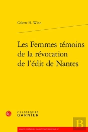 Les Femmes Temoins De La Revocation De L'Edit De Nantes