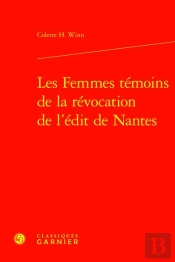 Les Femmes Temoins De La Revocation De L'Edit De Nantes