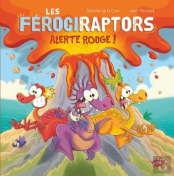 Bertrand.pt - Les Férociraptors : Alerte Rouge !