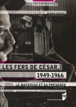 Bertrand.pt - Les Fers De César, 1949-1966 ; Le Matériau Et Sa Présence