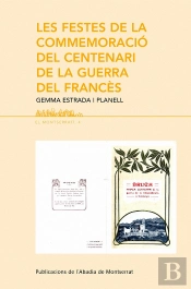 Les Festes De La Commemoració Del Centenari De La Guerra Del Francès