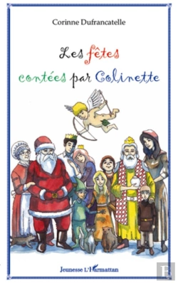Bertrand.pt - Les Fêtes Contées Par Colinette