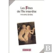 Les Fetes De L'Ile Interdite