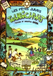 Les Fêtes Juives : Toubichvat