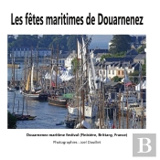 Les Fêtes Maritimes De Douarnenez : Douarnenez Maritime Festival (Finistère, Brittany, France)