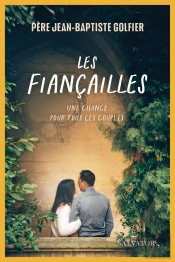 Les Fiancailles : Une Chance Pour Tous Les Couples