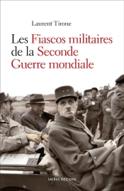 Les Fiascos Militaire De La Seconde Guerre Mondiale