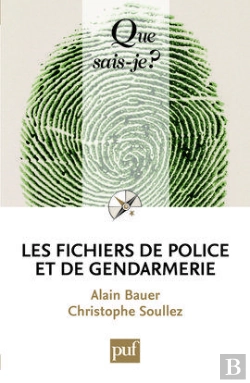 Bertrand.pt - Les Fichiers De Police Et De Gendarmerie