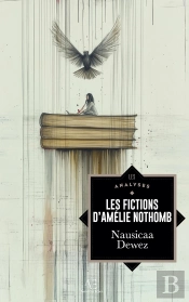 Les Fictions D'Amélie Nothomb