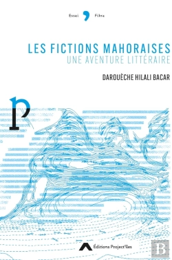 Bertrand.pt - Les Fictions Mahoraises, Une Aventure Littéraire