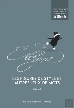Bertrand.pt - Les Figures De Style Et Autres Jeux De Mots T.1
