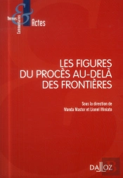 Les Figures Du Procès Au Dela Des Frontières
