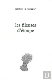 Les Fileuses D'Étoupe