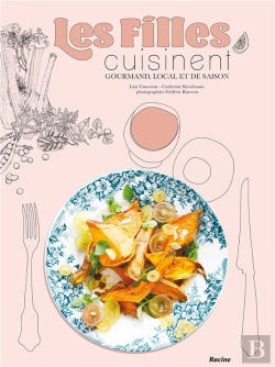 Bertrand.pt - Les Filles Cuisinent ; Gourmand, Local Et De Saison