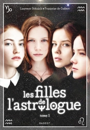 Les Filles De L'Astrologue Tome 1