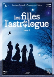 Les Filles De L'Astrologue - Tome 2