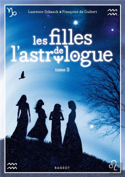 Bertrand.pt - Les Filles De L'Astrologue - Tome 2