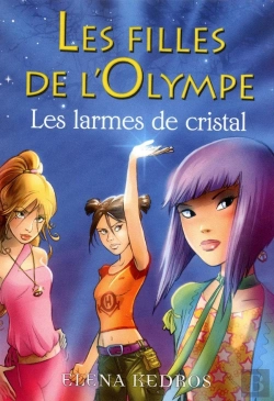 Bertrand.pt - Les Filles De L'Olympe T.1 ; Les Larmes De Cristal