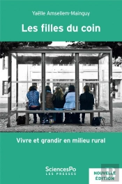 Les Filles Du Coin : Vivre Et Grandir En Milieu Rural