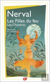 Les Filles Du Feu ; Les Chimères