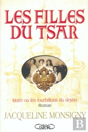 Les  Filles Du Tsar ; Marie Ou Les Tourbillons Du Destin