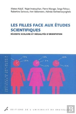 Bertrand.pt - Les Filles Face Aux Études Scientifiques ; Réussite Scolaire Et Inégalités D'Orientation