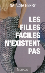 Les Filles Faciles N'Existent Pas ; La Petite Légende De La Libération Sexuelle