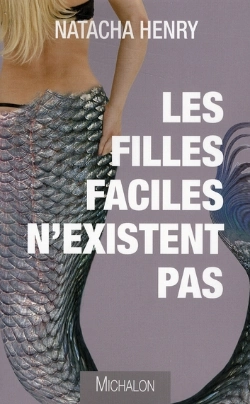 Bertrand.pt - Les Filles Faciles N'Existent Pas ; La Petite Légende De La Libération Sexuelle