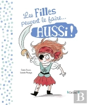 Les Filles Peuvent Le Faire Aussi / Les Garçons Peuvent Le Faire Aussi