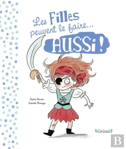 Bertrand.pt - Les Filles Peuvent Le Faire Aussi / Les Garçons Peuvent Le Faire Aussi