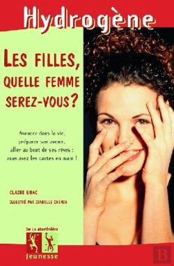 Bertrand.pt - Les Filles, Quelle Femme Serez-Vous ?