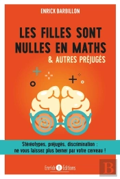 Les Filles Sont Nulles En Maths & Autres Préjugés