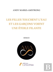 Les Filles Touchent L'Eau Et Les Garcons Voient Une Etoile Filante