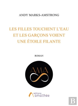 Bertrand.pt - Les Filles Touchent L'Eau Et Les Garcons Voient Une Etoile Filante