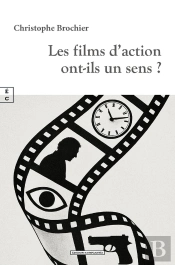 Les Films D'Action Ont-Ils Un Sens ?