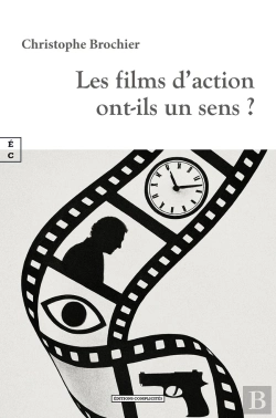 Bertrand.pt - Les Films D'Action Ont-Ils Un Sens ?