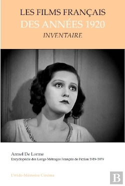 Bertrand.pt - Les Films Français Des Années 1920 (Inventaire)