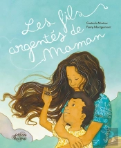 Les Fils Argentés De Maman