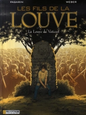 Les Fils De La Louve T.3 ; La Louve Du Vatican
