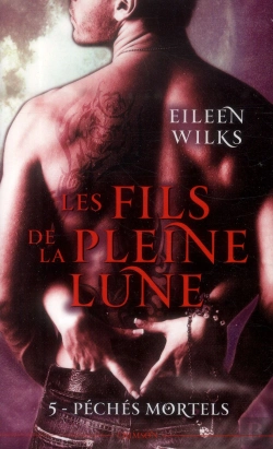 Bertrand.pt - Les Fils De La Pleine Lune T.5 : Peches Mortels