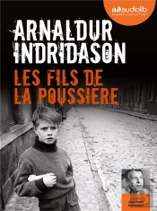 Les Fils De La Poussiere - Les Enquetes D'Erlendur Sveinsson - T1 - Livre Audio 1 Cd Mp3