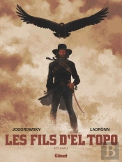 Les Fils D'El Topo : Intégrale Tomes 1 À 3