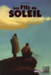 Les Fils Du Soleil (Édition 2008)