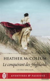 Les Fils Sinclair -1- Le Conquerant Des Highlands