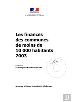Bertrand.pt - Les Finances Des Communes De Moins De 10 000 Habitants (Edition 2003)