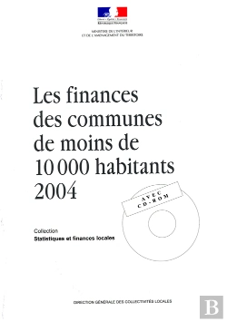 Bertrand.pt - Les Finances Des Communes De Moins De 10000 Habitants (2004)