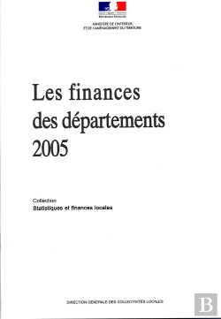 Bertrand.pt - Les Finances Des Départements (Édition 2005)