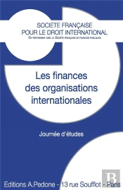 Les Finances Des Organisations Internationales : Journée D'Études