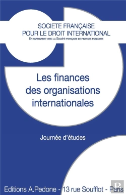 Bertrand.pt - Les Finances Des Organisations Internationales : Journée D'Études